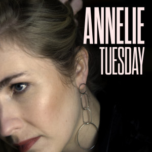 ดาวน์โหลดและฟังเพลง Tuesday พร้อมเนื้อเพลงจาก Annelie