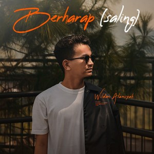 Wildan Alamsyah的專輯Berharap (Saling)