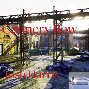 Josh Harris的專輯Cannery Row