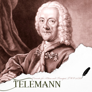 อัลบัม Telemann, Concerto for 2 Oboes and Trumpet, TWV 53:D2 ศิลปิน Peter Masseurs