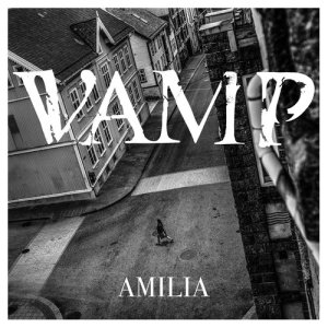收聽Vamp的Amilia歌詞歌曲