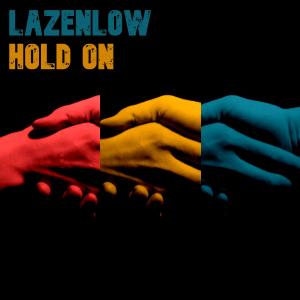 Album Hold On from Lazenlow
