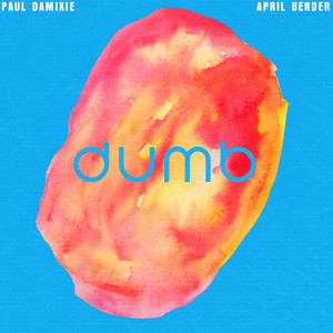 Listen to Dumb song with lyrics from Paul Damixie