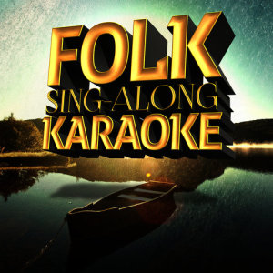 Folk Sing-Along Karaoke