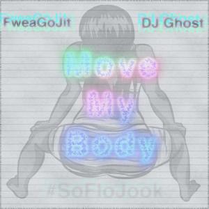 Album Move My Body (feat. DJ Ghost) oleh Dj Ghost