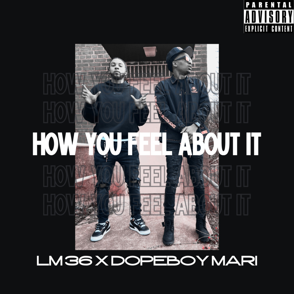 How You Feel About It? (Explicit)