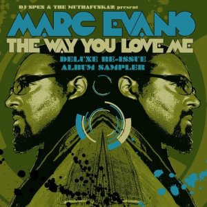 The Way You Love Me - Deluxe Re-Issue