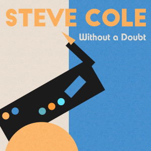 Steve Cole的專輯Without a Doubt