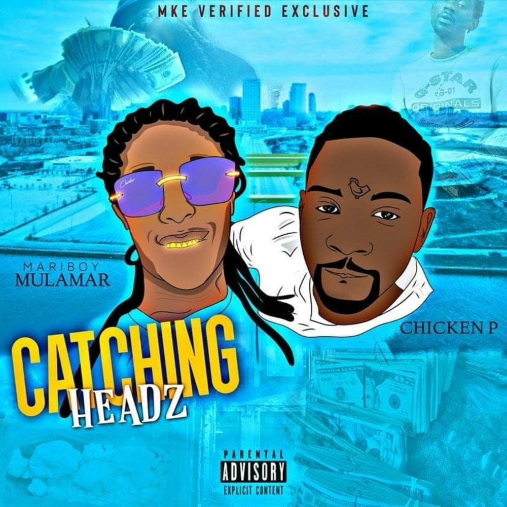 Catching Headz (Explicit)