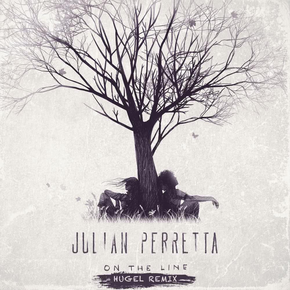 On The Line Julian Perretta Lyrics
