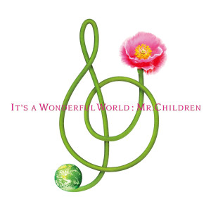 Mr.children的專輯It's a Wonderful World