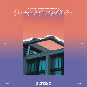 收聽outset island的Somebody That I Used To Know歌詞歌曲