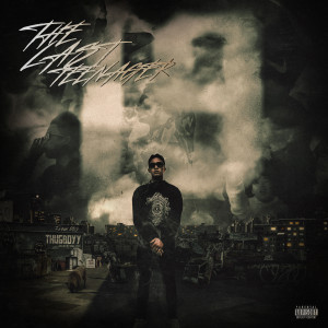 Album 19, THE LAST TEENAGER (Explicit) from THUGBOYY