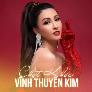 Album Chợt Khóc from Vĩnh Thuyên Kim