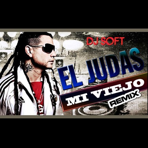 Mi Viejo (Remix)