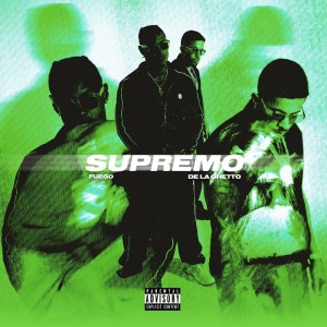 Album SUPREMO (Explicit) oleh De La Ghetto