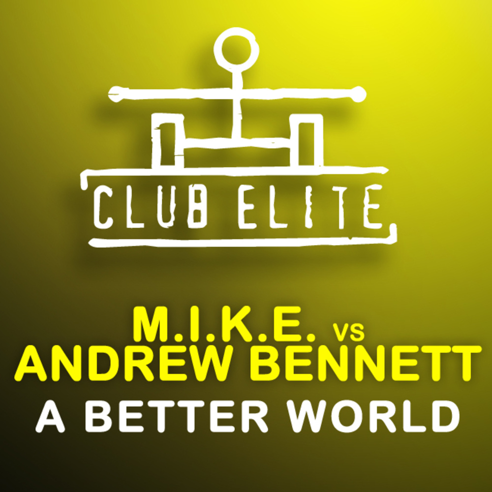 A Better World (Club Mix)