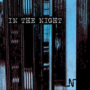 Listen to In The Night (Noir Restrospective Radio Remix) song with lyrics from Mark Jackus