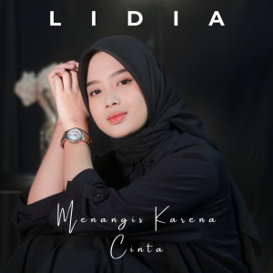 Listen to Menangis Karena Cinta song with lyrics from Lidia