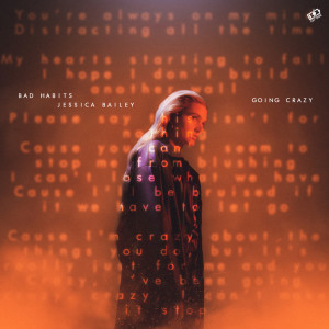 ดาวน์โหลดและฟังเพลง Going Crazy พร้อมเนื้อเพลงจาก Bad Habits