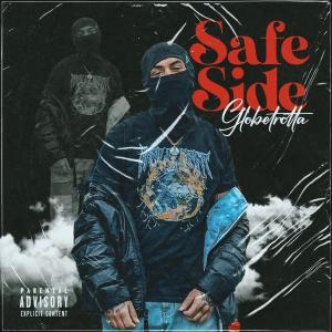 ดาวน์โหลดและฟังเพลง Safe Side (Explicit) พร้อมเนื้อเพลงจาก GlobeTrotta