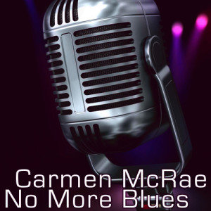 收聽Carmen McRae的Superwoman歌詞歌曲
