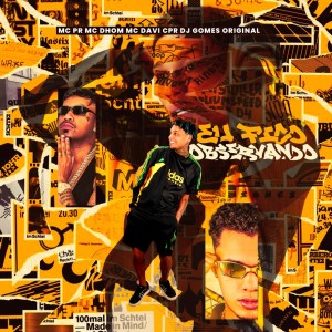Album EU FICO OBSERVANDO (Explicit) from DJ Gomes Original
