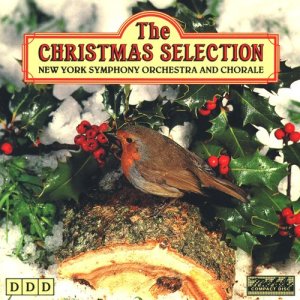 อัลบัม The Christmas Selection ศิลปิน New York Symphony Orchestra