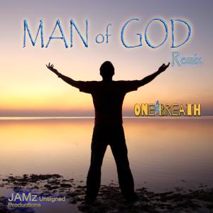 อัลบัม Man of God Remix EP ศิลปิน One Breath