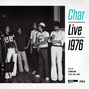 Char Live1976 (Live at Kanazawakaikan, Kanazawa, 1976)