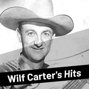 ดาวน์โหลดและฟังเพลง One Golden Curl พร้อมเนื้อเพลงจาก Wilf Carter