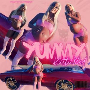 收聽KITTII RED的Yummy (Explicit)歌詞歌曲
