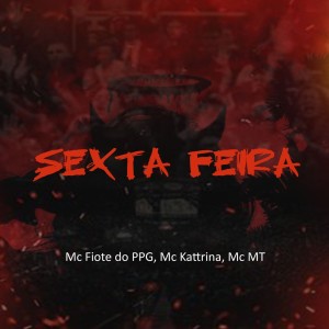 อัลบัม Sexta Feira (Explicit) ศิลปิน Mc Kattrina
