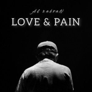 Love & Pain dari Al Zabran