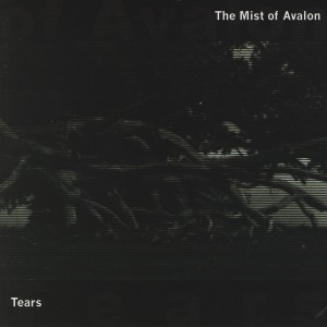 ดาวน์โหลดและฟังเพลง Tears พร้อมเนื้อเพลงจาก The Mist of Avalon