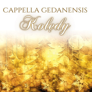 Cappella Gedanensis的專輯Kolędy