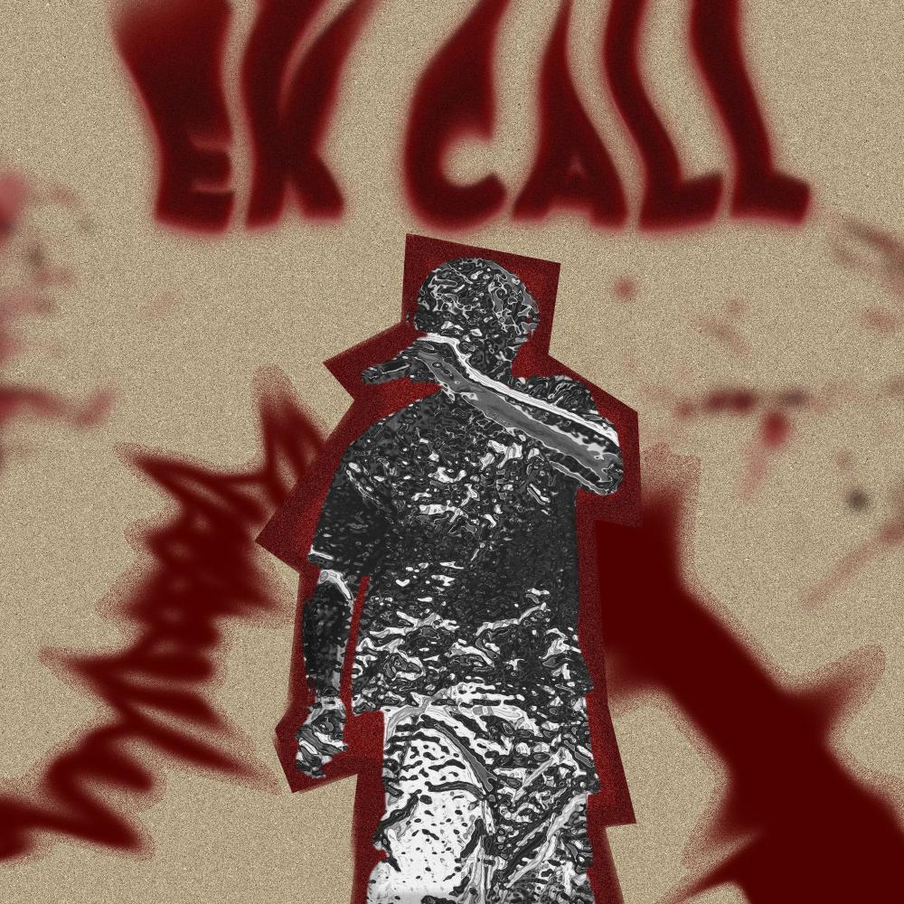 Ek Call (Explicit)