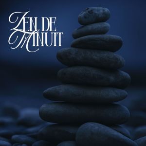Album Zazen de minuit from Zen Ambiance D'eau Calme