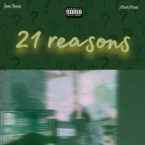 อัลบัม 21 Reasons (feat. MadMaxx) [Explicit] ศิลปิน Gemi Cheeze