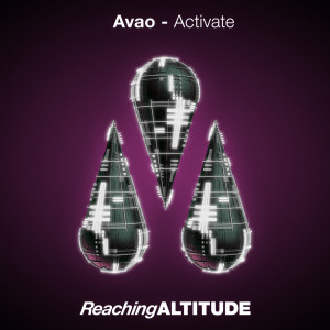 收听Avao的Activate (Extended Mix)歌词歌曲