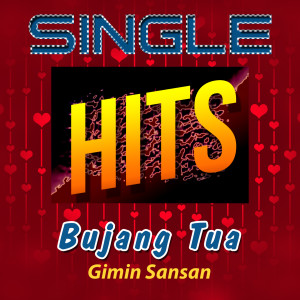 Album Bujang Tua from Gimin Sansan