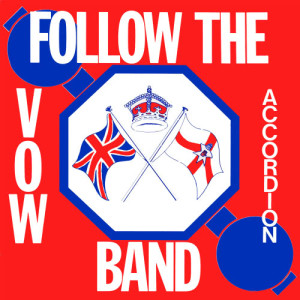 ดาวน์โหลดและฟังเพลง Follow Follow พร้อมเนื้อเพลงจาก Vow Accordion Band