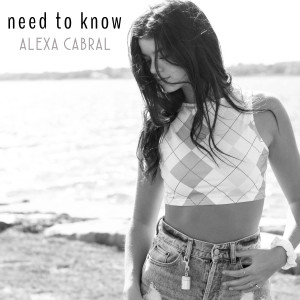 Alexa Cabral的專輯Need to Know
