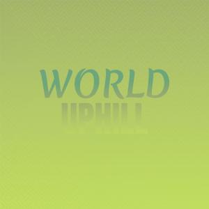 Album World Uphill from Various Artists