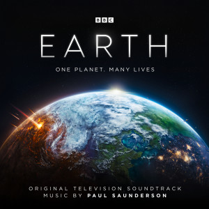 Paul Saunderson的專輯Earth: One Planet. Many Lives (Original Television Soundtrack)