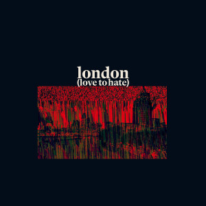 Listen to London (Love to Hate) song with lyrics from Indoor Pets
