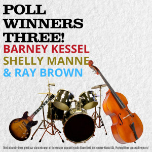 Barney Kessell的專輯Poll Winners Three!