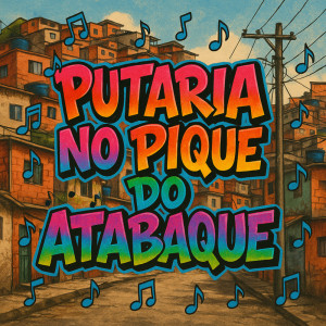 收聽PH SHEIK的PUTARIA NO PIQUE DO ATABAQUE (Explicit)歌詞歌曲