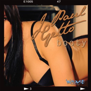 อัลบัม Booty ศิลปิน J Paul Getto