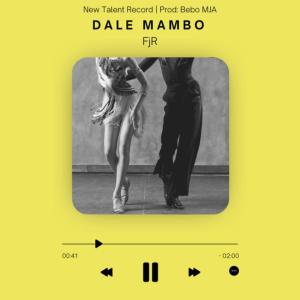 收聽FJR的DALE MAMBO歌詞歌曲